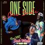 One Side (feat. Jah Malo & Raddy Rich) [Explicit]