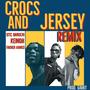 Crocs &jersey (feat. Otis Banuchi & Fakher Ahmed) [Explicit]