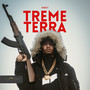 Treme Terra (Explicit)