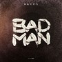 Badman (Extended Version)