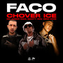 Faço Chover Ice (Explicit)