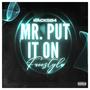 Mr.Put It On (Freestyle) [Explicit]