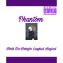 Phantom (Explicit)