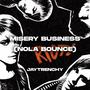 Misery Business (NOLA BOUNCE)