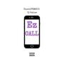 Ez Call (Explicit)