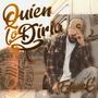 Quien Lo Diría (Explicit)