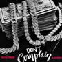 Don't Complain (Explicit)