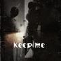 Keep Me (Explicit)