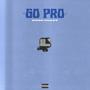 Go Pro (Explicit)