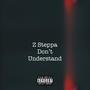 Don't Understand (Explicit)