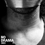 No Drama (Explicit)