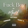 **** BOY (feat. Abeeze & Marv G) [Explicit]