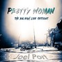 Pretty Woman (The Raleigh Live Sessions)