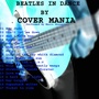 Cover Mania: Beatles in Dance