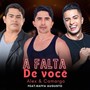 A Falta de Você (feat. Raffa Augusto)