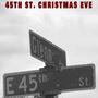 45th St. Christmas Eve