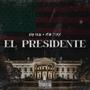 El Presidente (feat. Myah Storm) [Explicit]