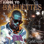 Bars to Baguettes (Explicit)