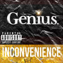 Geniuses, Inconveniences (Explicit)