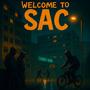 WELCOME TO SAC (Explicit)