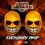 Everybody Drop