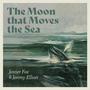 The Moon That Moves The Sea