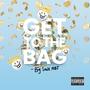 Get To The Bag (Explicit)