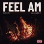 Feel am (feat. Somkele) [Explicit]