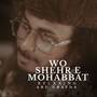 Wo Shehre Mohabbat