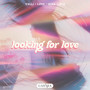 Looking For Love