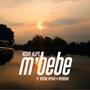 M'bebe (feat. Mfumu Hyphen & Miyandah)