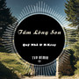 Tấm Lòng Son (Remix)