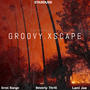 Groovy Xscape (feat. Lani Jae) [Explicit]