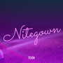 Nitegown (Explicit)