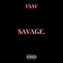 Savage (Explicit)