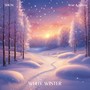 WHITE WINTER (feat. Wait A Minvte)