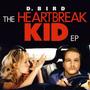 The Heartbreak Kid EP (Explicit)