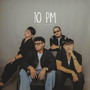 10 PM