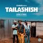 TAILASHISH (feat. 9HO$T & Mteez) [Explicit]