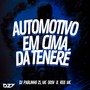 AUTOMOTIVO EM CIMA DA TENERÉ (Explicit)