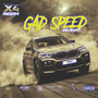 Gad Speed (Explicit)