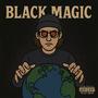 Black Magic (Explicit)