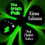 The Irish Pub (feat. Doolin' Rakes, Ikaika Kahoano & Kamuela Kahoano)