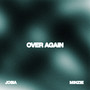 Over Again (Explicit)