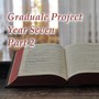 Graduale Project Year 7, Pt. 2