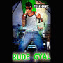 Rude Gyal (Juicy Riddim)