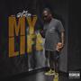 My Life (Explicit)