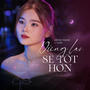 Dừng Lại Sẽ Tốt Hơn (SS Remix)