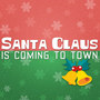 Santa Claus Is Coming to Town (feat. Mariatu Conteh)