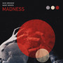 Many Moods: Madness